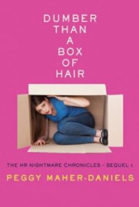 DUMBER THAN A BOX OF HAIR by Peggy Maher-Daniels - Book Review - Chick ...